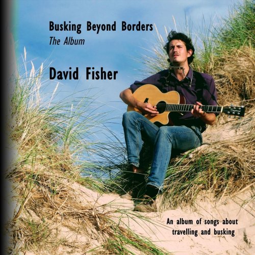 David Fisher - Busking Beyond Borders (2018)
