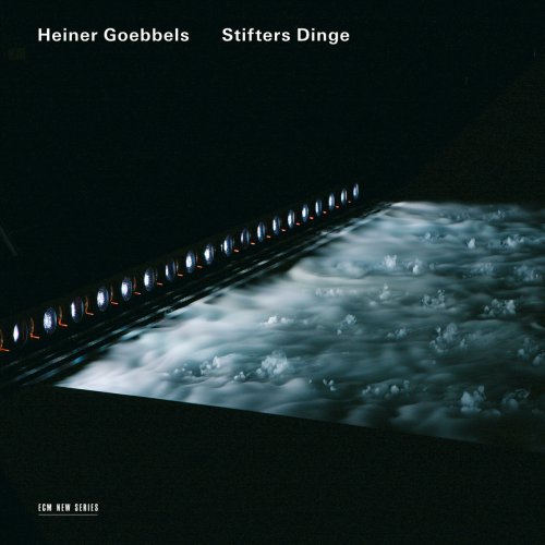 Heiner Goebbels - Stifters Dinge (2012)