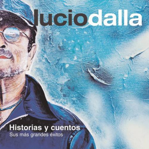 Lucio Dalla - Historias Y Cuentos (2003)
