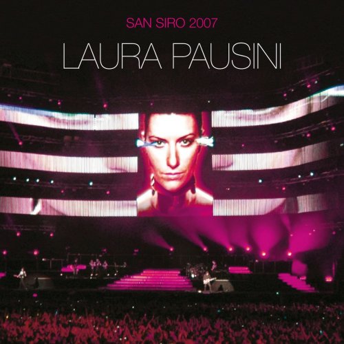 Laura Pausini - San Siro 2007 (2007)