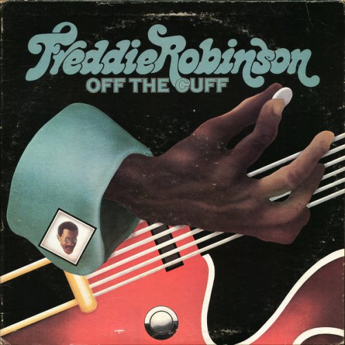 Freddie Robinson - Off The Cuff (1973) [Vinyl]