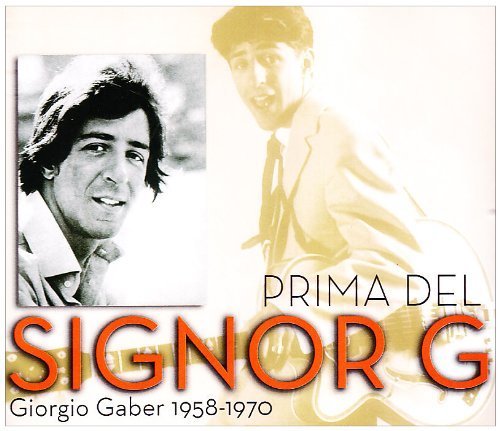 Giorgio Gaber - Prima del signor G 1958-1970 [3CD] (2005)