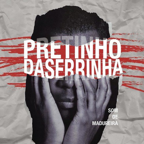 Pretinho da Serrinha - Som de Madureira (2018)