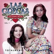 Las Grecas - Por Siempre Grecas - Vol.1 (Remastered) (1974-77/1997)