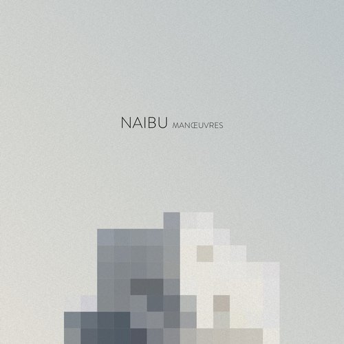 Naibu - Manœuvres (2018)