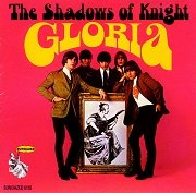 Shadows Of Knight - Gloria (Reissue) (1966/1998)