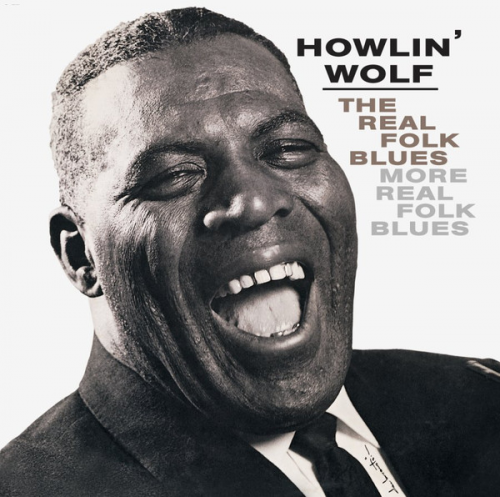 Howlin' Wolf - The Real Folk Blues / More Real Folk Blues (2002)