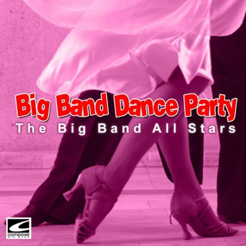 Big Band All Stars - Big Band Dance Party (2018)