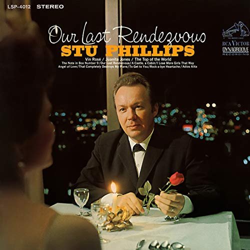 Stu Phillips - Our Last Rendezvous (1968/2018) Hi Res