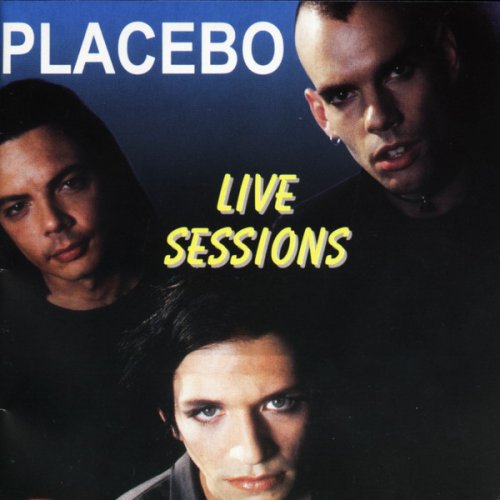 Placebo - Live Sessions (2001)