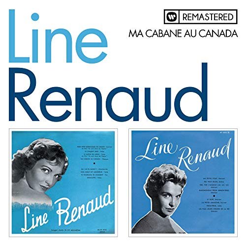 Line Renaud - Ma cabane au Canada (Remasterisé) (2018)