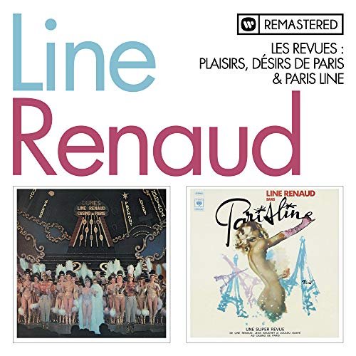 Line Renaud - Les revues: Plaisirs, désirs de Paris / Paris Line (Remasterisé) (2018)