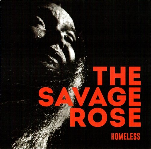 The Savage Rose - Homeless (Bonus Track Edition) (2018)