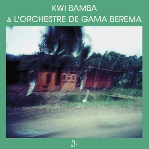 Kwi Bamba - Kwi Bamba & l'orchestre de Gama Berema (2018)