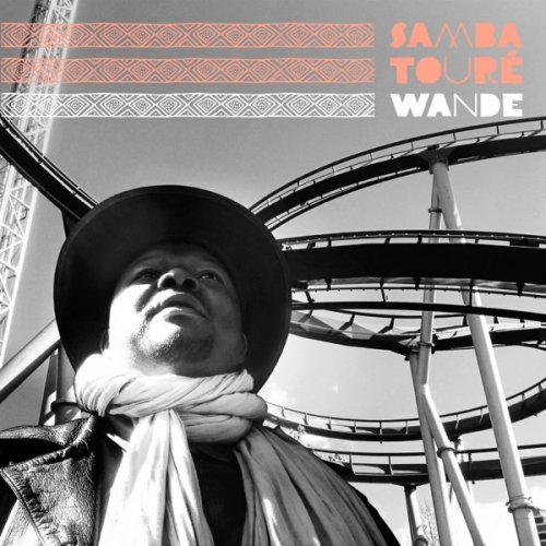 Samba Touré - Wande (2018) [Hi-Res]
