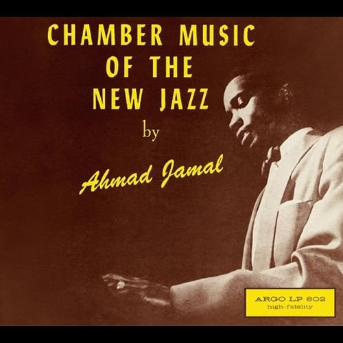 Ahmad Jamal - Chamber Music Of The New Jazz (1955) CD Rip