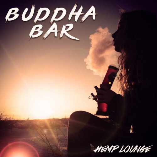 Buddha-Bar - Hemp Lounge (2018)