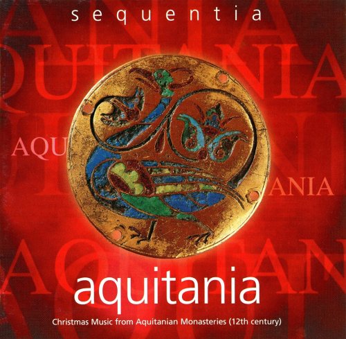 Sequentia - Aquitania: Christmas Music from Aquitanina Monasteries (12th Century) (1997)