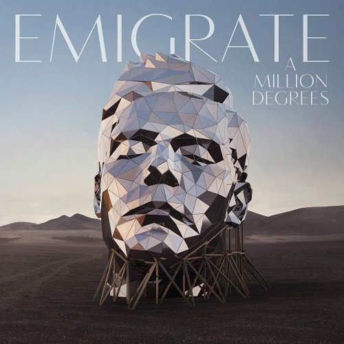 Emigrate - A Million Degrees (2018) [CD Rip]