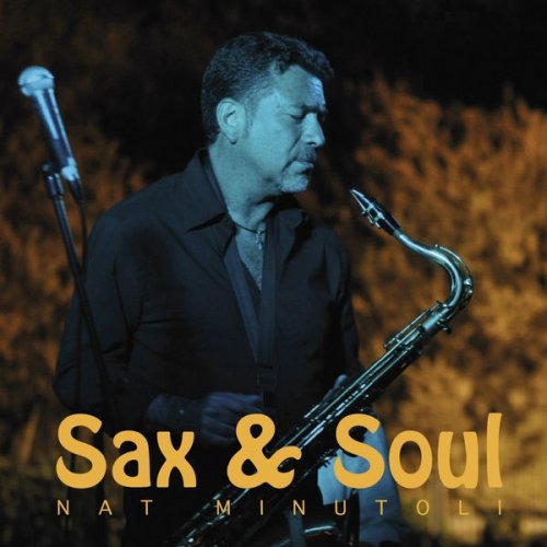 Nat Minutoli - Sax & Soul (2018) 320kbps