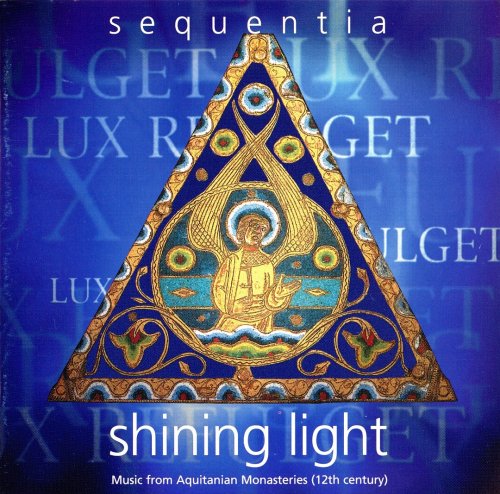 Sequentia - Shining Light, Music from Aquitanian Monasteries (1996)