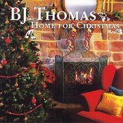 B. J. Thomas - Home For Christmas (2007)