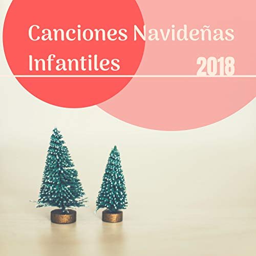Los Niños de Navidad, Musica de Navidad - Canciones Navideñas Infantiles 2018 - 20 Música Relajante para Dormir de Navidad para Bebés (2018)