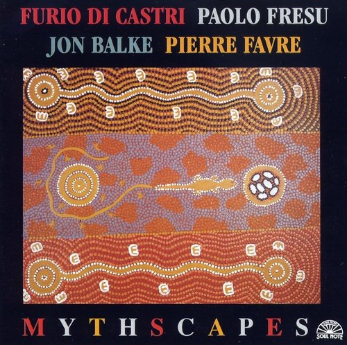 Furio Di Castri, Paolo Fresu, Jon Balke, Pierre Favre - Mythscapes (1995)