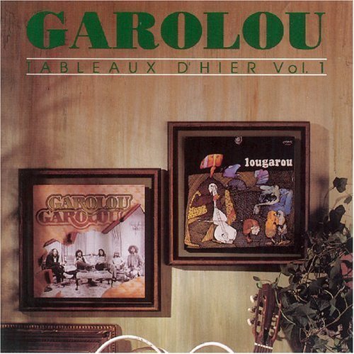 Garolou - Tableaux d'hier vol.1 (1991)