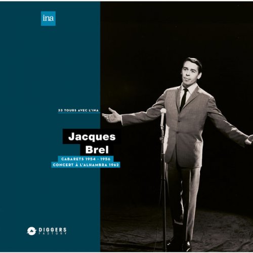 Jacques Brel - Cabarets (1954-1956) - A l’Alambra (1962) (2018) [Hi-Res]