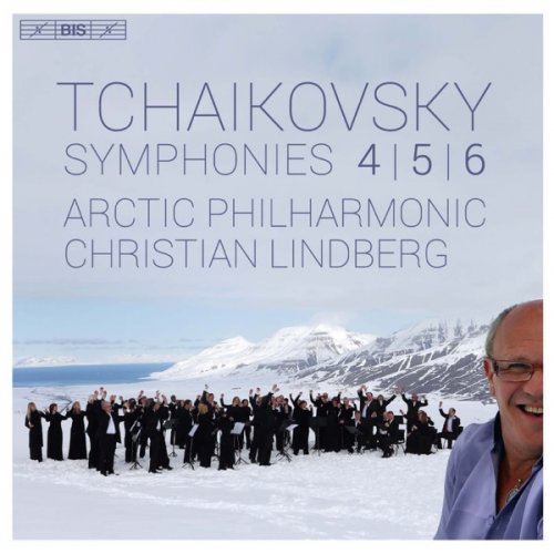 Arctic Philharmonic & Christian Lindberg - Tchaikovsky: Symphonies Nos. 4, 5 & 6 (2016) [Hi-Res]