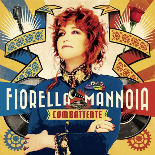 Fiorella Mannoia - Combattente (2CD Special Edition) (2017) Lossless
