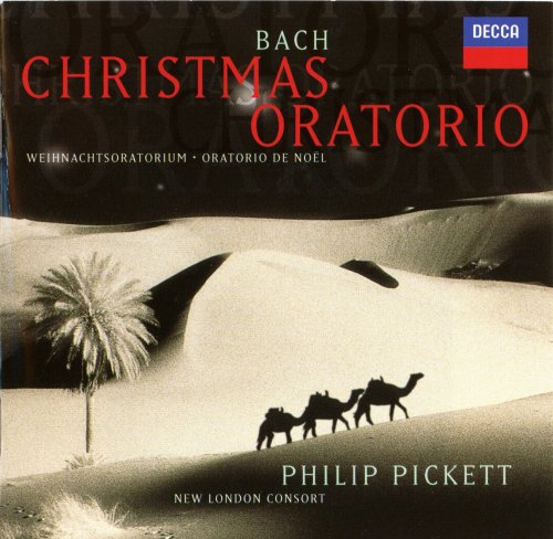 Philip Pickett - Bach: Christmas Oratorio (1999)