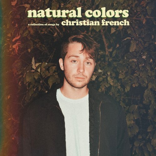 Christian French - Natural Colors (2018)