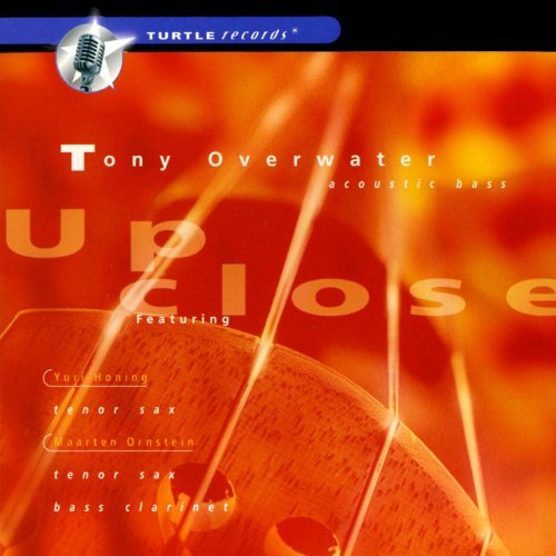 Tony Overwater - Up Close (1998)