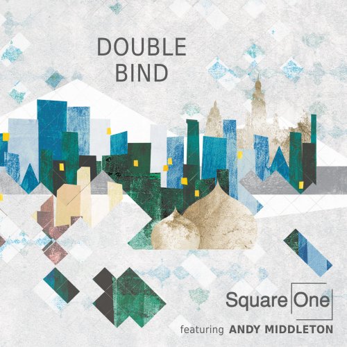 Square One - Double Bind (2018) [CD Rip]