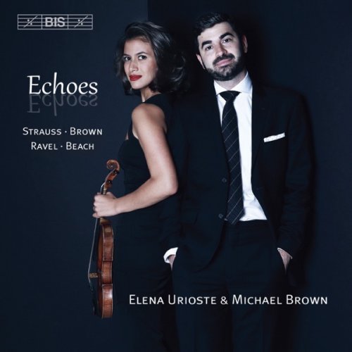 Elena Urioste & Michael Brown - Echoes (2016) [Hi-Res]