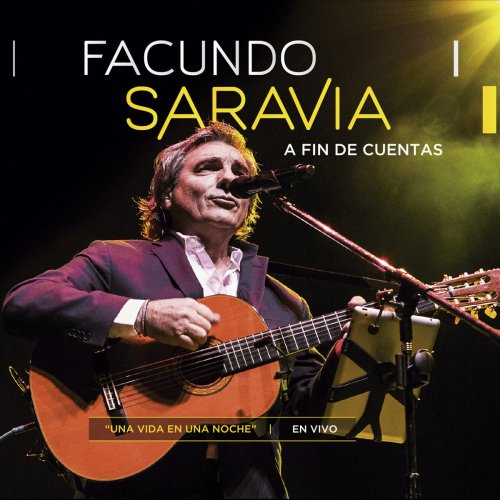 Facundo Saravia - A Fin de Cuentas (En Vivo) (2018)