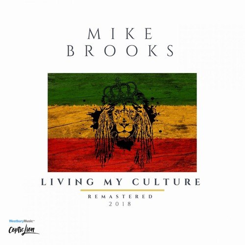 Mike Brooks - Living My Culture (2018 Remaster) (2018)
