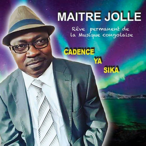 Maître Jolle - Cadence Ya Sika (Rêve permanent de la musique congolaise) (2018)