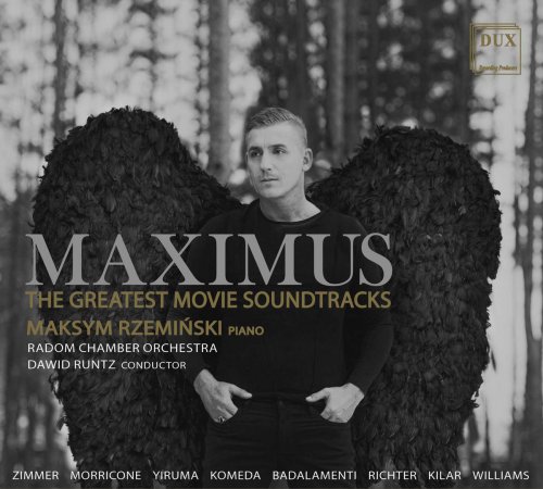 Maksym Rzemiński, Radom Chamber Orchestra & Dawid Runtz - Maximus: The Greatest Movie Soundtracks (2018) [Hi-Res]