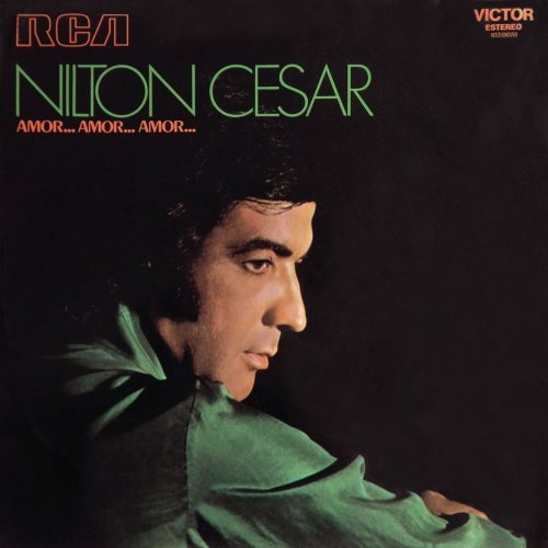 Nilton Cesar - Amor... Amor... Amor... (1973/2018)