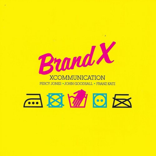 Brand X - Xcommunication (2016) FLAC