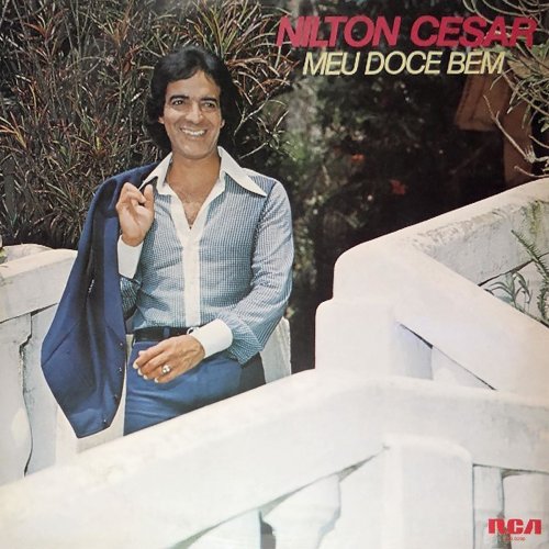 Nilton Cesar - Meu Doce Bem (1979/2018)