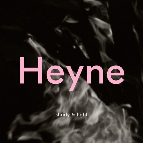 Martyn Heyne - Shady & Light (2018)