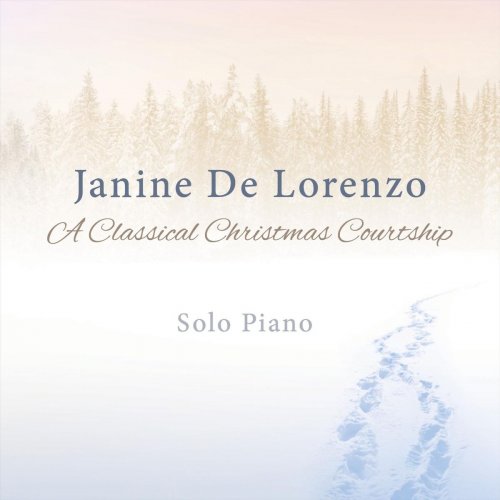 Janine De Lorenzo - A Classical Christmas Courtship (2018)
