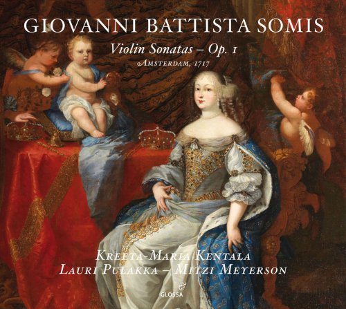 Kreeta Maria Kentala, Mitzi Meyerson & Lauri Pulakka - Giovanni Battista Somis: Violin Sonatas, Op. 1 (2014) [Hi-Res]