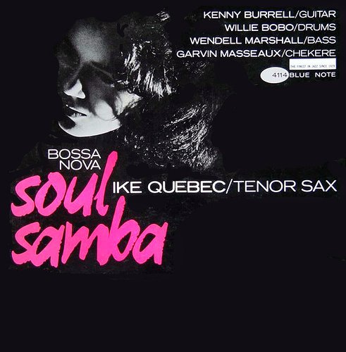 Ike Quebec - Bossa Nova Soul Samba (2007) 320 kbps