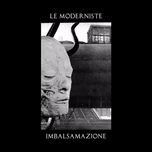 le moderniste - Imbalsamazione (2018)