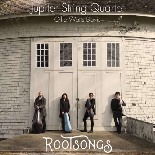 Jupiter String Quartet feat. Ollie Watts Davis - Rootsongs (2016) [Hi-Res]